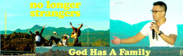 No Longer Strangers | Talk 3: God Has A Family